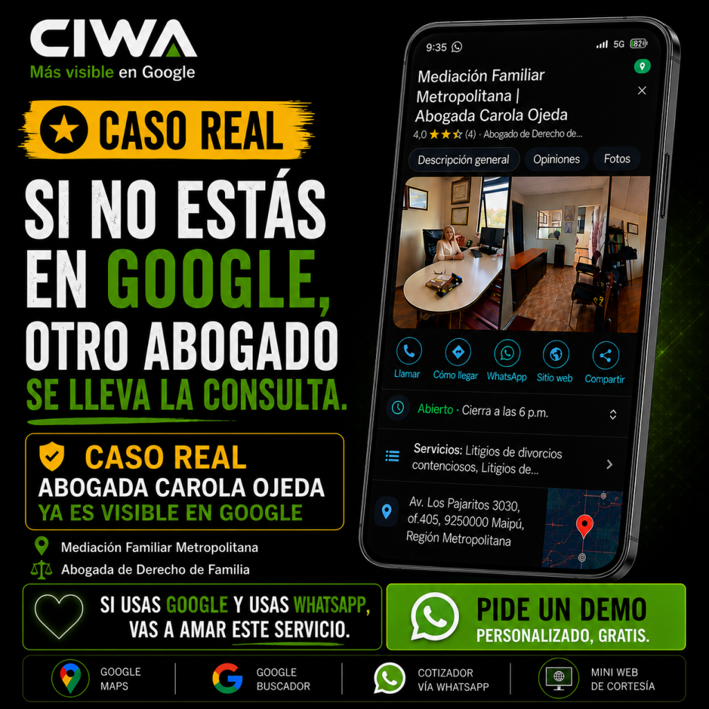 Abogada en Santiago visible en Google Maps con optimización SEO de CIWA